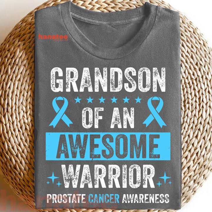 Grandson Of An Awesome Warrior Prostate Cancer