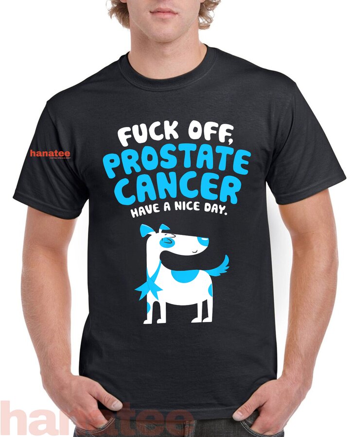 Fuck Off Prostate Cancer Dog
