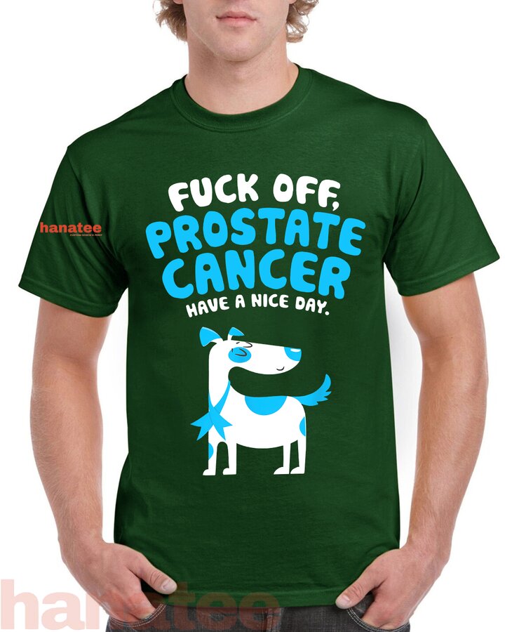 Fuck Off Prostate Cancer Dog