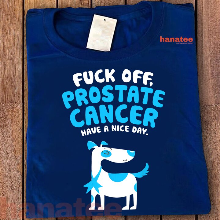Fuck Off Prostate Cancer Dog
