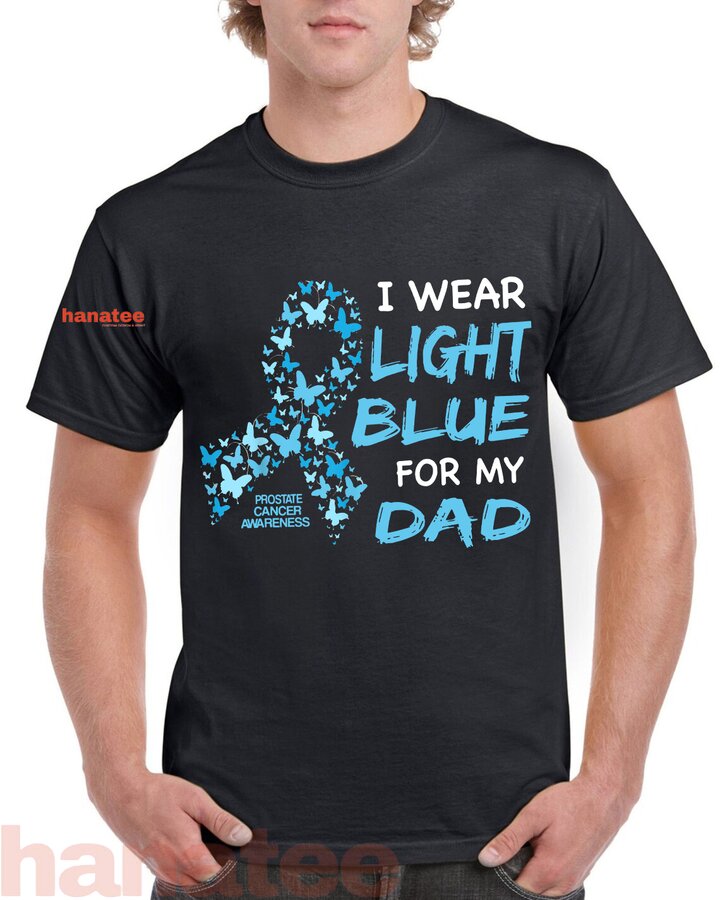 I Wear Light Blue For My Dad Prostate Cancer Awareness 1