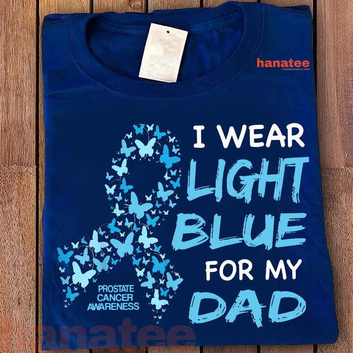 I Wear Light Blue For My Dad Prostate Cancer Awareness 1