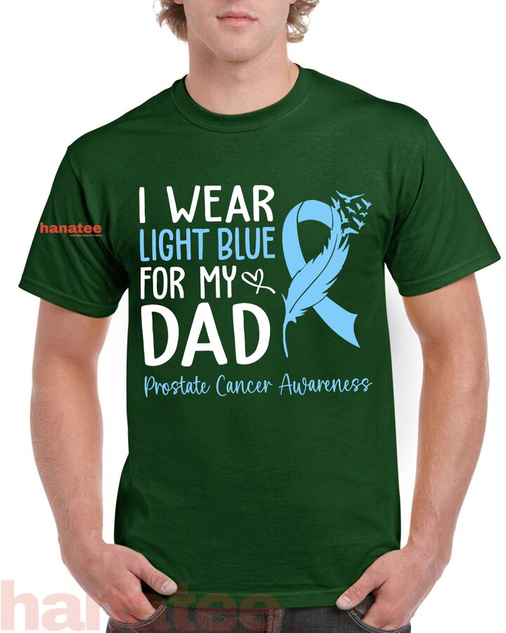 I Wear Light Blue For My Dad Prostate Cancer Awareness 3
