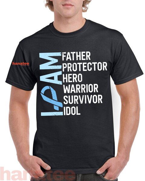 I Am Father Hero Prostate Cancer Warrior Survivor