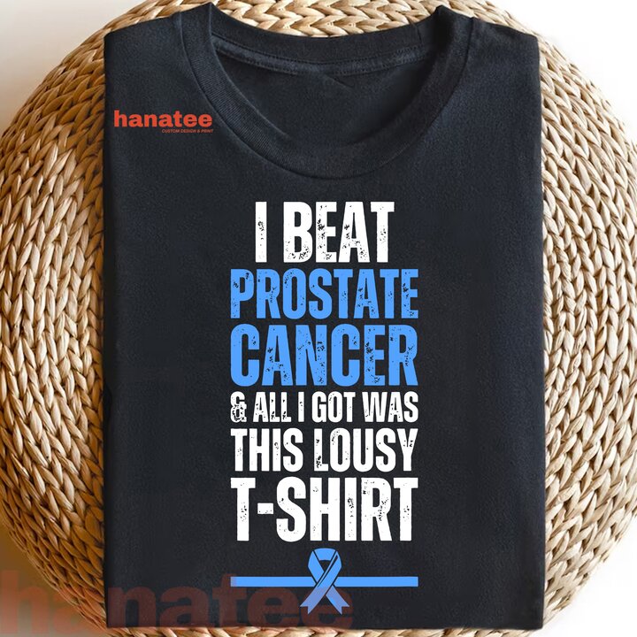 I Beat Prostate Cancer And All I Got Was This Lousy