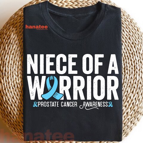 Niece Of A Warrior Prostate Cancer Awareness