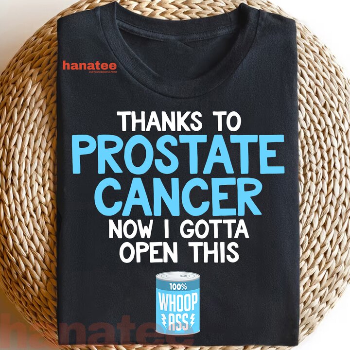 Open A Can Of Whoop Ass on Prostate Cancer