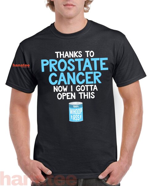 Open A Can Of Whoop Ass on Prostate Cancer