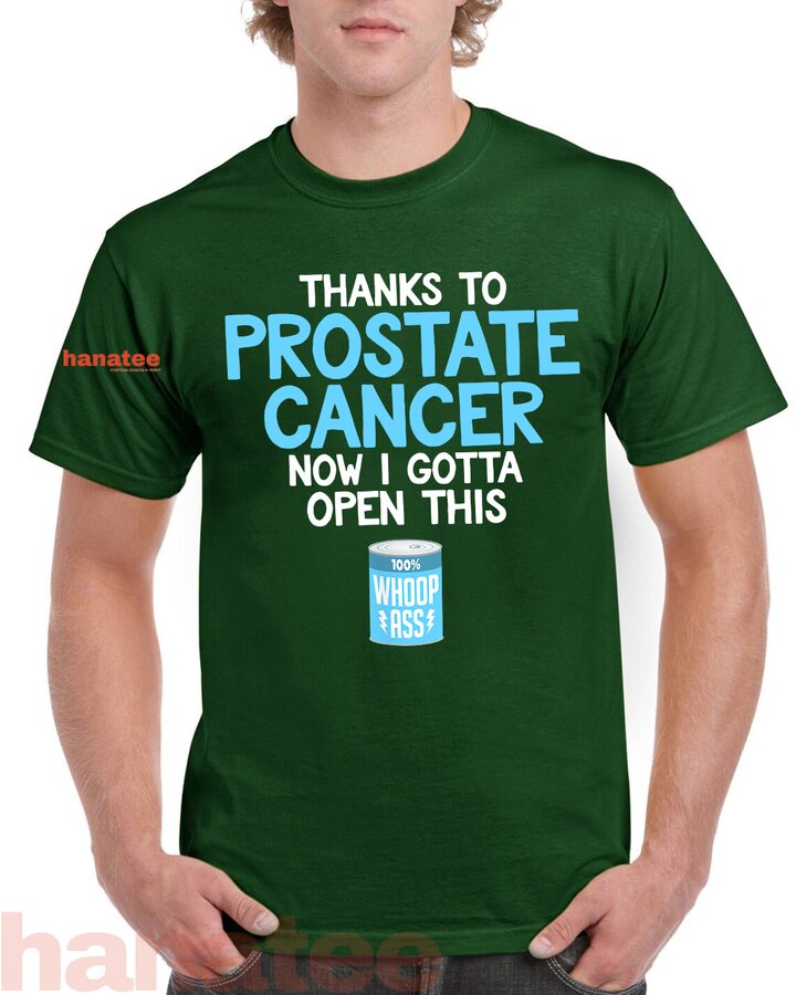 Open A Can Of Whoop Ass on Prostate Cancer