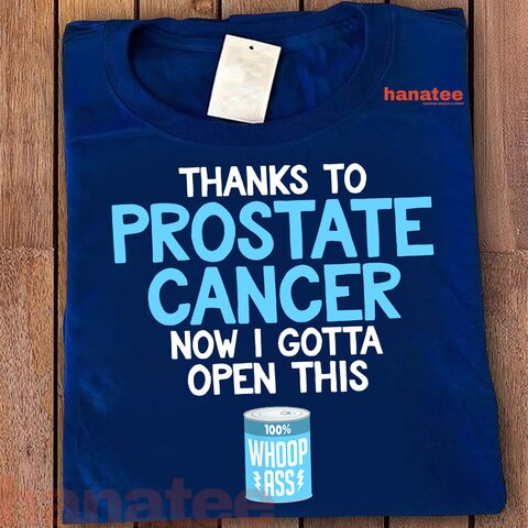 Open A Can Of Whoop Ass on Prostate Cancer