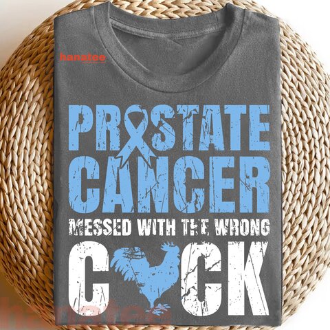 Prostate Cancer Messed With The Wrong Chick