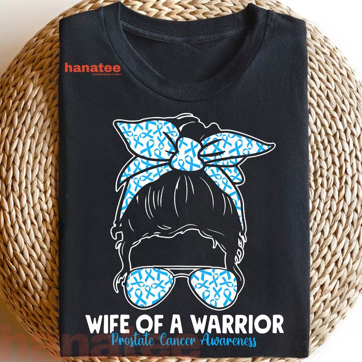 Wife Of A Warrior Blue Ribbon Prostate Cancer