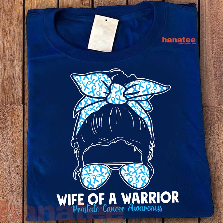 Wife Of A Warrior Blue Ribbon Prostate Cancer