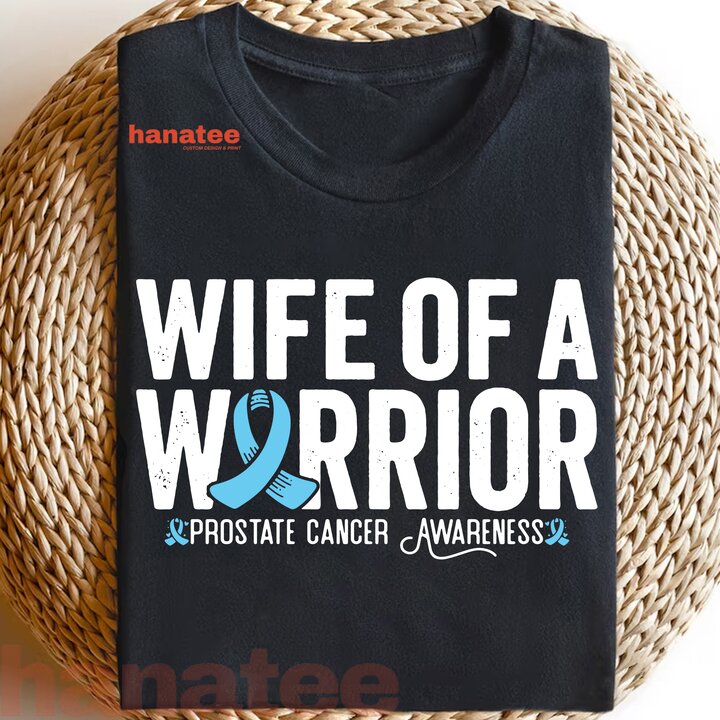 Wife Of A Warrior Prostate Cancer Awareness 3