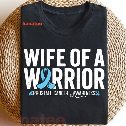 Wife Of A Warrior Prostate Cancer Awareness 3