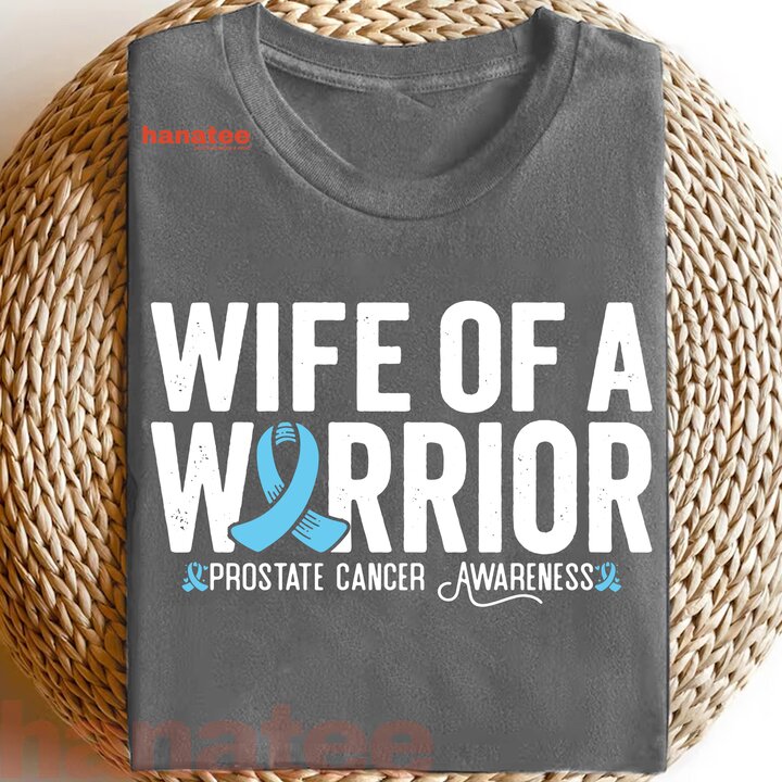 Wife Of A Warrior Prostate Cancer Awareness 3
