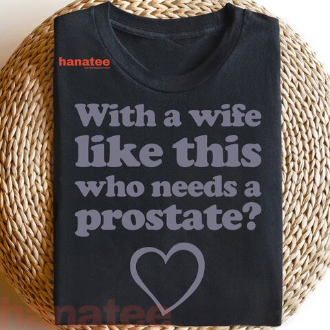 Wife Prostate Removal Surgery Prostate