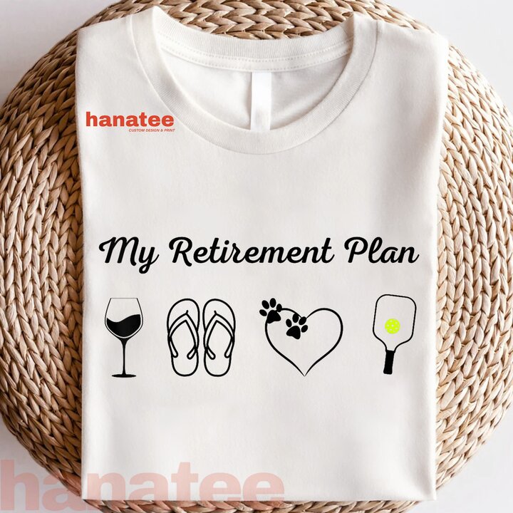 Pickleball Beach Wine Dog Retirement Plan
