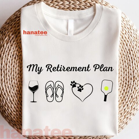 Pickleball Beach Wine Dog Retirement Plan