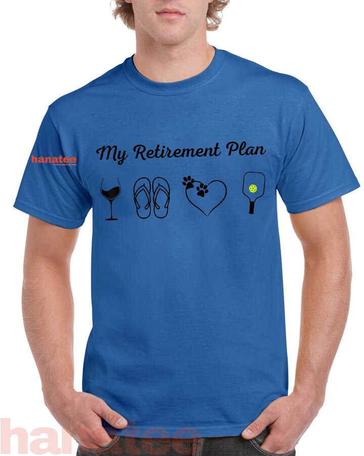 Pickleball Beach Wine Dog Retirement Plan