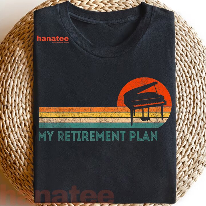 Piano Player My Retirement Plan   