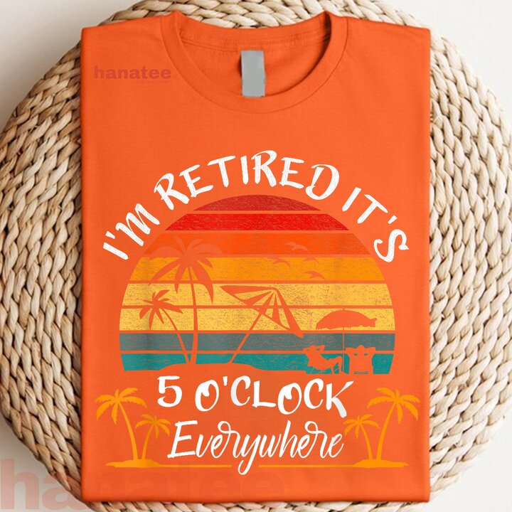 It's 5 O'Clock Everywhere Summer Retirement Plan  