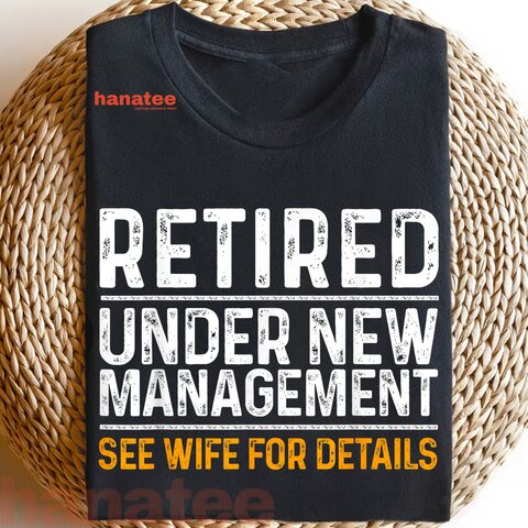 Retired Under New Management