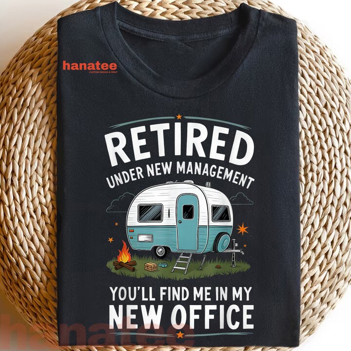 Camping New Office Retirement  