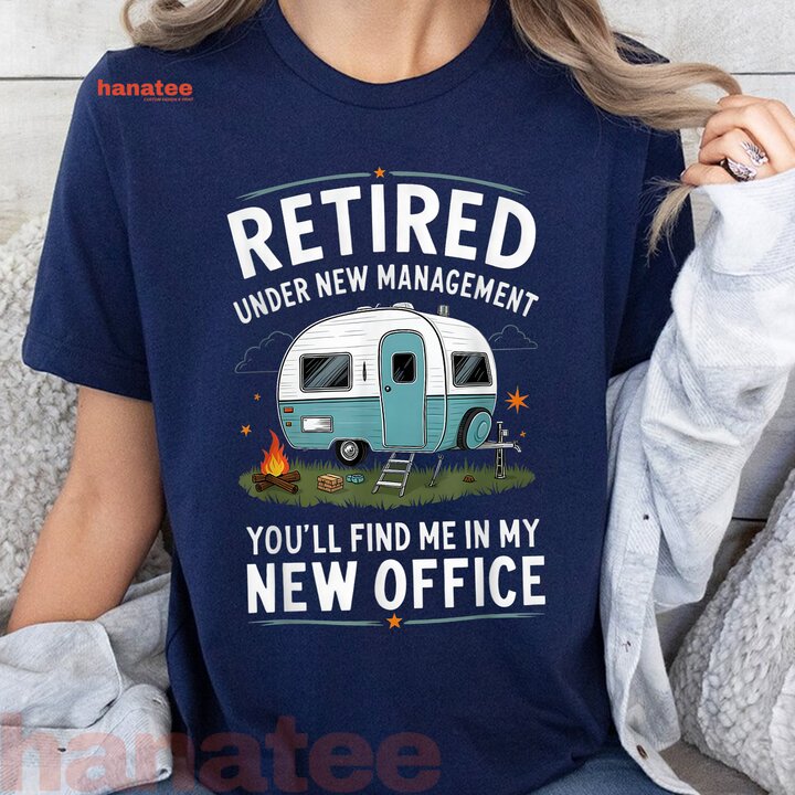 Camping New Office Retirement  