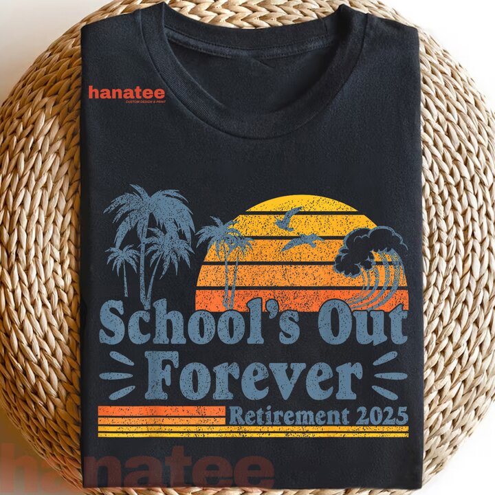 School's Out Forever Vintage Retirement  