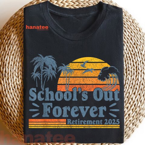 School's Out Forever Vintage Retirement  