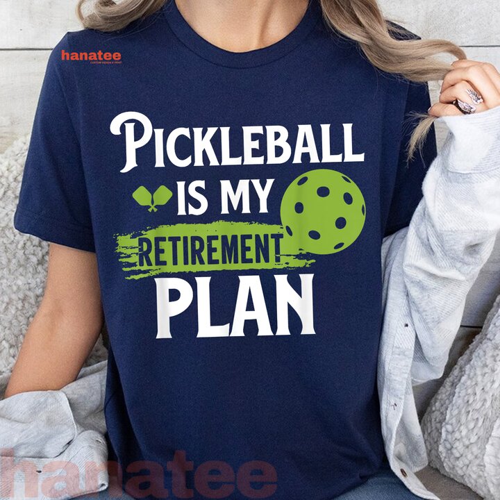 Pickleball Is My Retirement Plan