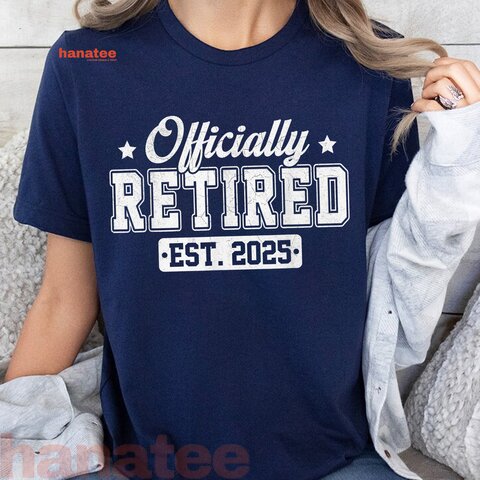 Officially Retired 2025  