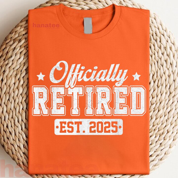 Officially Retired 2025  