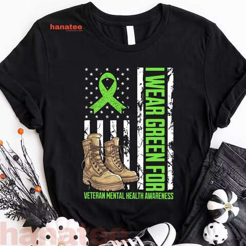 I Wear Green For Veteran Mental Health Awareness