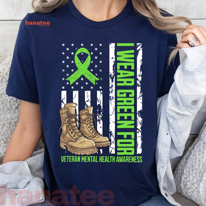 I Wear Green For Veteran Mental Health Awareness