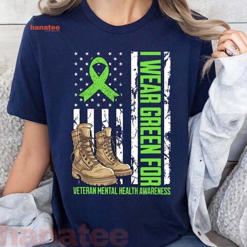 I Wear Green For Veteran Mental Health Awareness