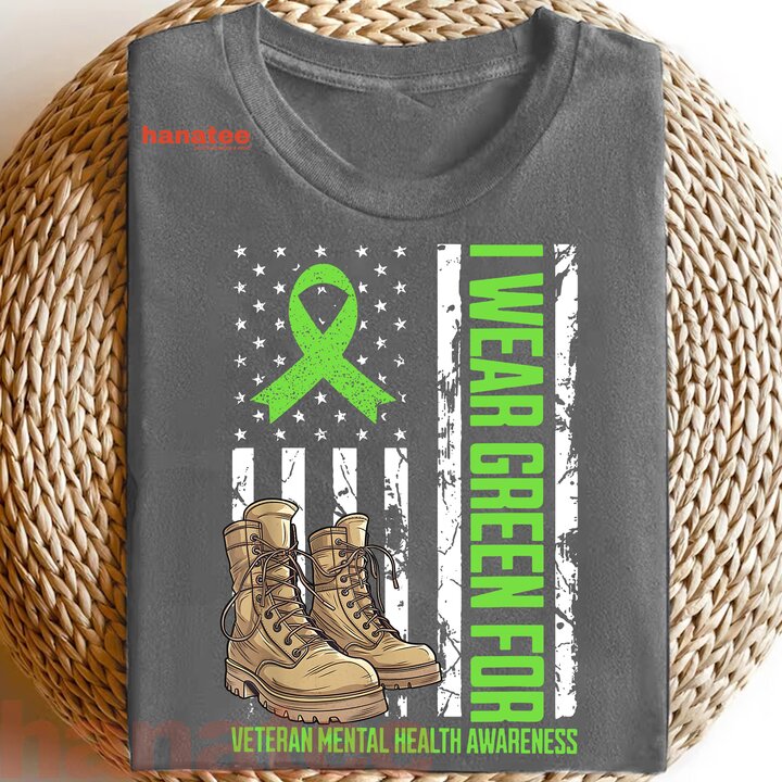 I Wear Green For Veteran Mental Health Awareness
