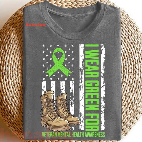I Wear Green For Veteran Mental Health Awareness