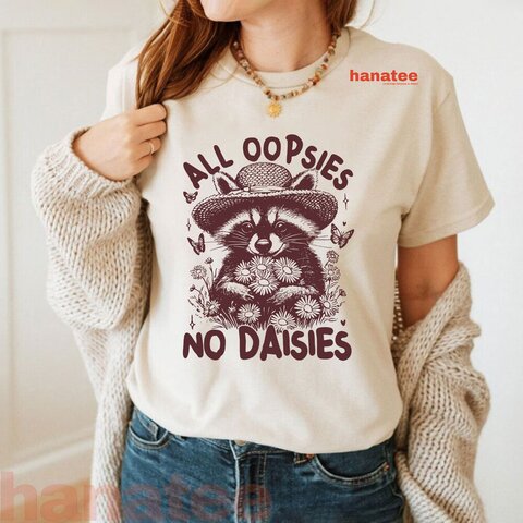 All Oopsies No Daisies
