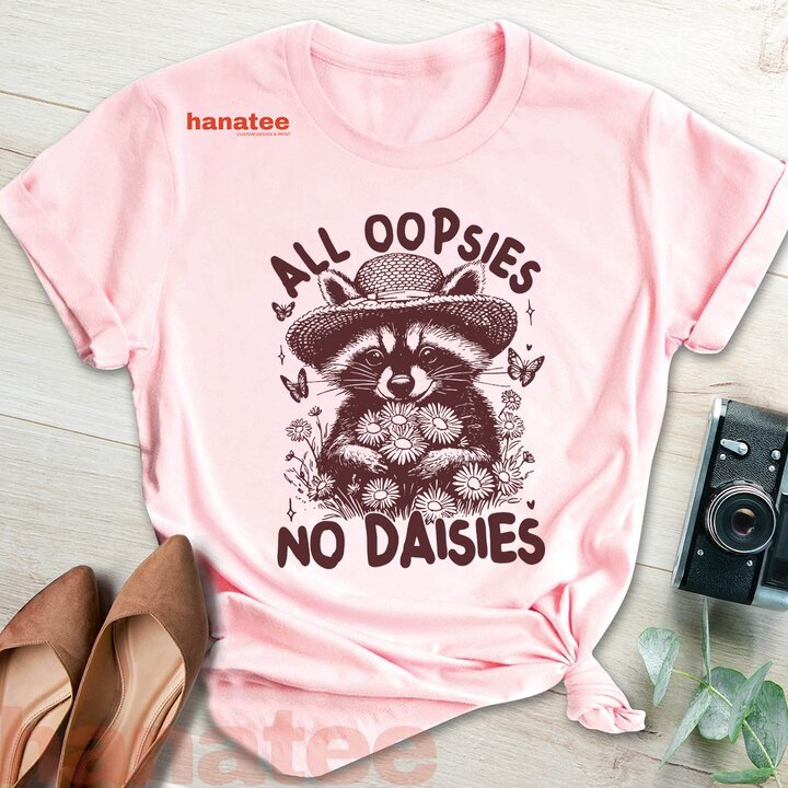 All Oopsies No Daisies