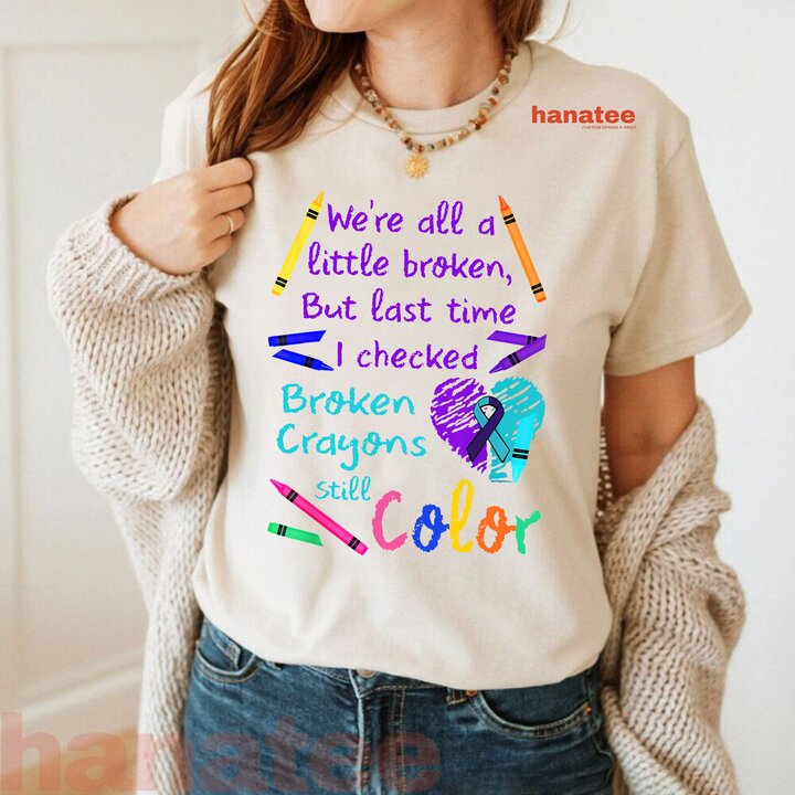 Broken Crayons Still Color Suicide Prevention Awareness