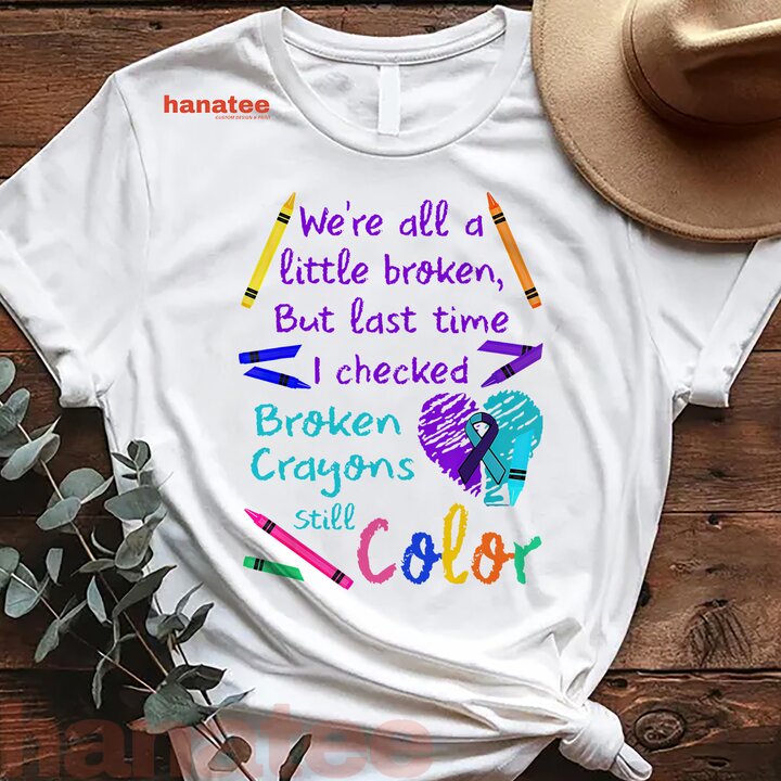 Broken Crayons Still Color Suicide Prevention Awareness