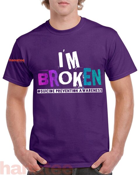 I'm Broken Suicide Prevention Awareness