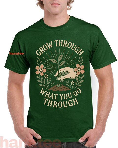 Grow Through What You Go Through Mental Health