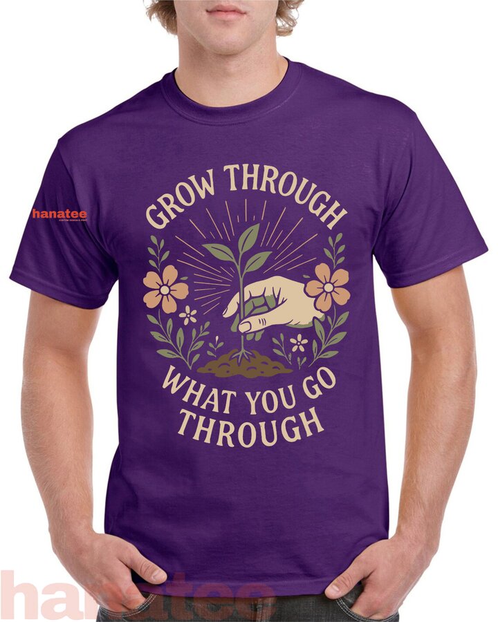 Grow Through What You Go Through Mental Health