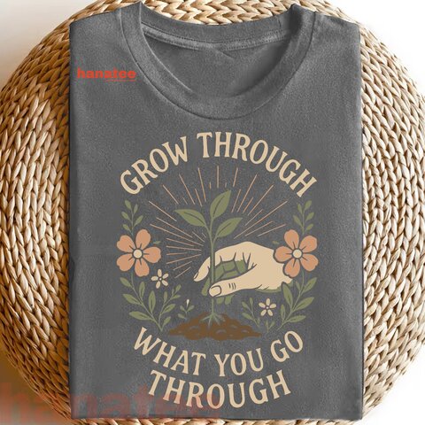 Grow Through What You Go Through Mental Health
