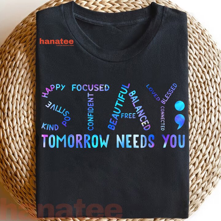 Stay Tomorrow Needs You Suicide Prevention Awareness