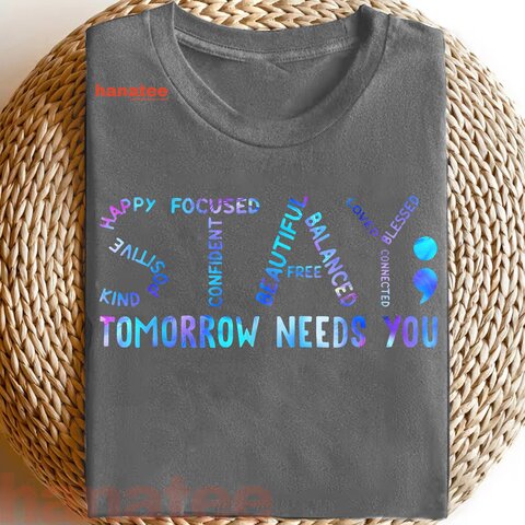 Stay Tomorrow Needs You Suicide Prevention Awareness