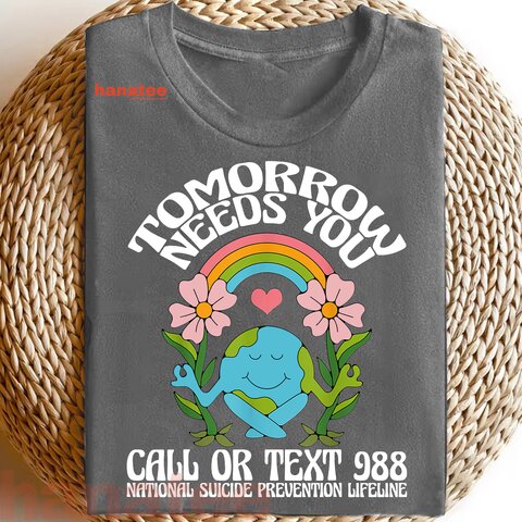 Tomorrow Needs You Suicide Prevention Awareness